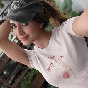 I'm A Woman T Shirt